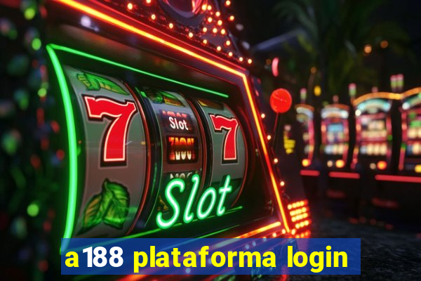 a188 plataforma login